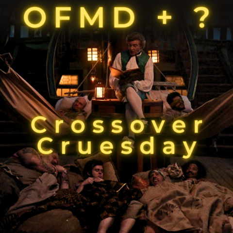 Still of Stede reading a bedtime story to the crew. Text: 'OFMD plus ? – Crossover Cruesday'